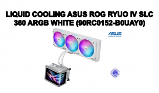 LIQUID COOLING ASUS ROG RYUO IV SLC 360 ARGB WHITE (90RC0152-B0UAY0).png